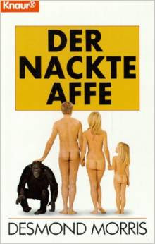 DESMOND MOORIS BUCH - DER NACKTE AFFE!