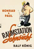 Ralf König: Konrad und Paul: Raumstation Sehnsucht