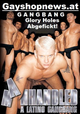 MANHANDLED DVD - Glory Holes Gruppen Orgien!