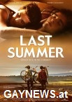 LAST SUMMER Romantik-Drama, gay, metro USA 2015