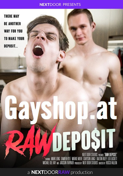 Raw Deposit DVD Next Door Male (New) 150 min !!!