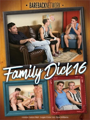 Family Dick 16 DVD Bareback Network