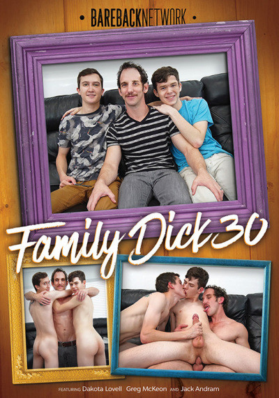 Family Dick 30 DVD Bareback Network 2023