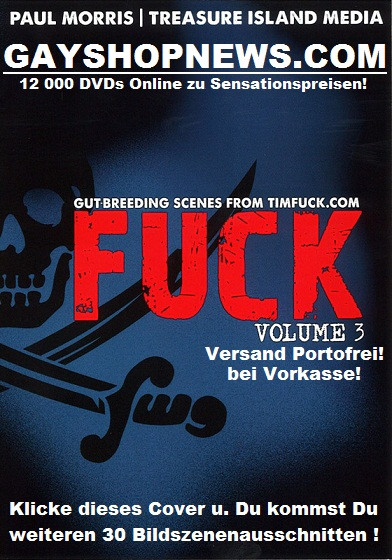 Fuck Volume 3 DVD - Treasure Island Bareback Kerle