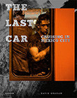 David Graham: The Last Car Fotoband Wolfis Verlag!