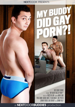 MY BUDDIE DID GAY PORN? DVD NEXT DOOR BUDDIES