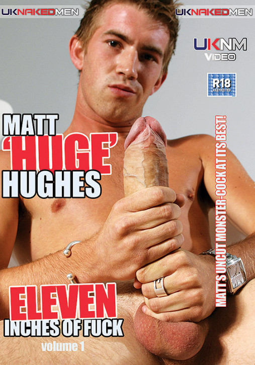 Matt Hughes: 11" of Fuck Vol.1 DVD - Unzipped Video