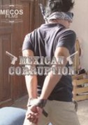 Mexican Corruption - DVD - Mecos Film - Wolfis Project