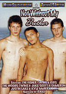 Not Without My Brother DVD Miami Studios Twinks Florida!