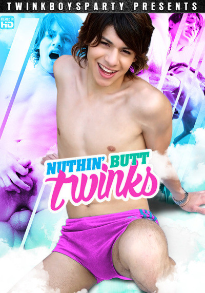 Nuthin Butt Twinks DVD Twinkboysparty *Prosit 2024!*