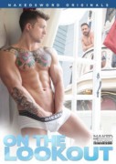 ON THE LOOKOUT DVD - NAKED SWORD Dream Mens!