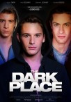 THE DARK PLACE DVD Von den Machern von Judas Kiss