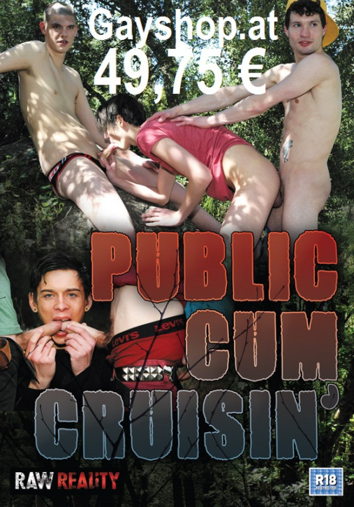 Public Cum Cruising DVD - Raw Reality neues Label!