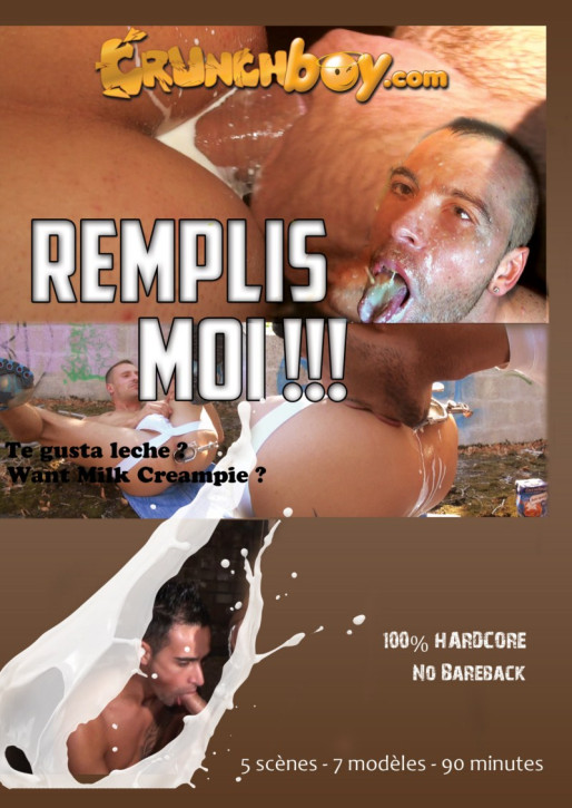 REMPLIS MOI DVD - Crunch Boys