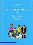 Ralf König: Der junge König. Band 1: Die frühen Schwulcomix 1980 - 1984