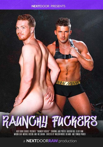 Raunchy Fuckers DVD Next Door Raw Männer um die 30