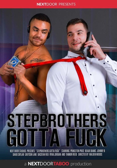 Stepbrothers Gotta Fuck DVD Next door Buddies