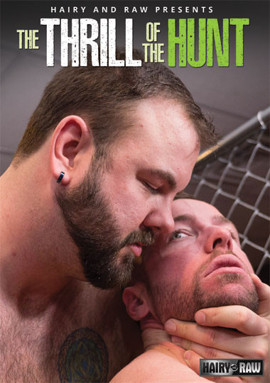 The Thrill Of The Hunt DVD Hairy & Raw