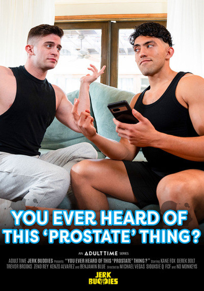 You Ever Heard of This Prostate Thing DVD Adult Time