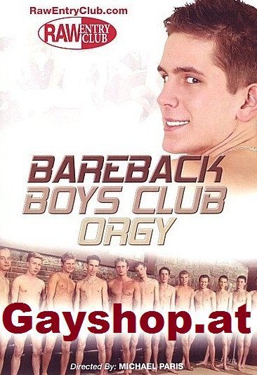 Bareback Boys Club Orgy 1 DVD - Raw Entry Club