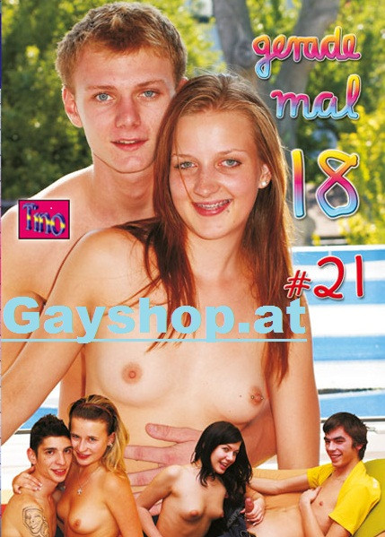 Gerade Mal 18 Part 21 Serie Junge Boys & Mädchen 