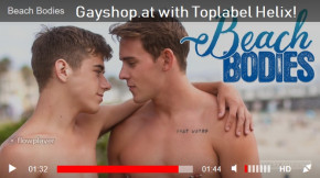 Beach Bodies DVD Gayshop.at präsentiert Toplabel Helix!