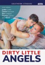 Dirty Little Angels DVD Southern Strokes 