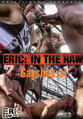 Eric: In The Raw DVD Eric Videos Neu seit 2018!