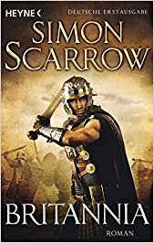 Simon Scarrow Britannia Roman 520 Seiten Deutsch!